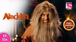 Aladdin  Naam Toh Suna Hoga         Episode 104  25th September 2020
