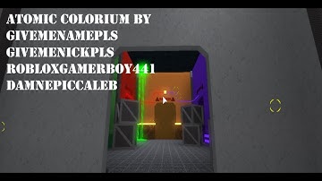 Atomic Colorium By givemenamepls, givemenickpls, ROBLOXGamerBoy441 and damnepiccaleb