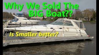 Why Did We Sell The Big Boat & Go Smaller