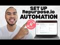 How to Set Up Repurpose.io Automation (Auto Post to TikTok, YouTube Shorts & Instagram Fast)