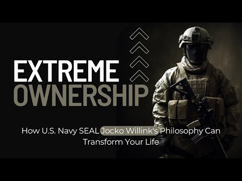Extreme Ownership: How