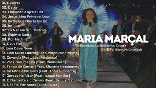 Maria Marçal As Melhores Os Principais Lançamentos Covers E Participações Especiais