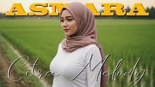 ASMARA - SETIA BAND COVER CITRA MELODY