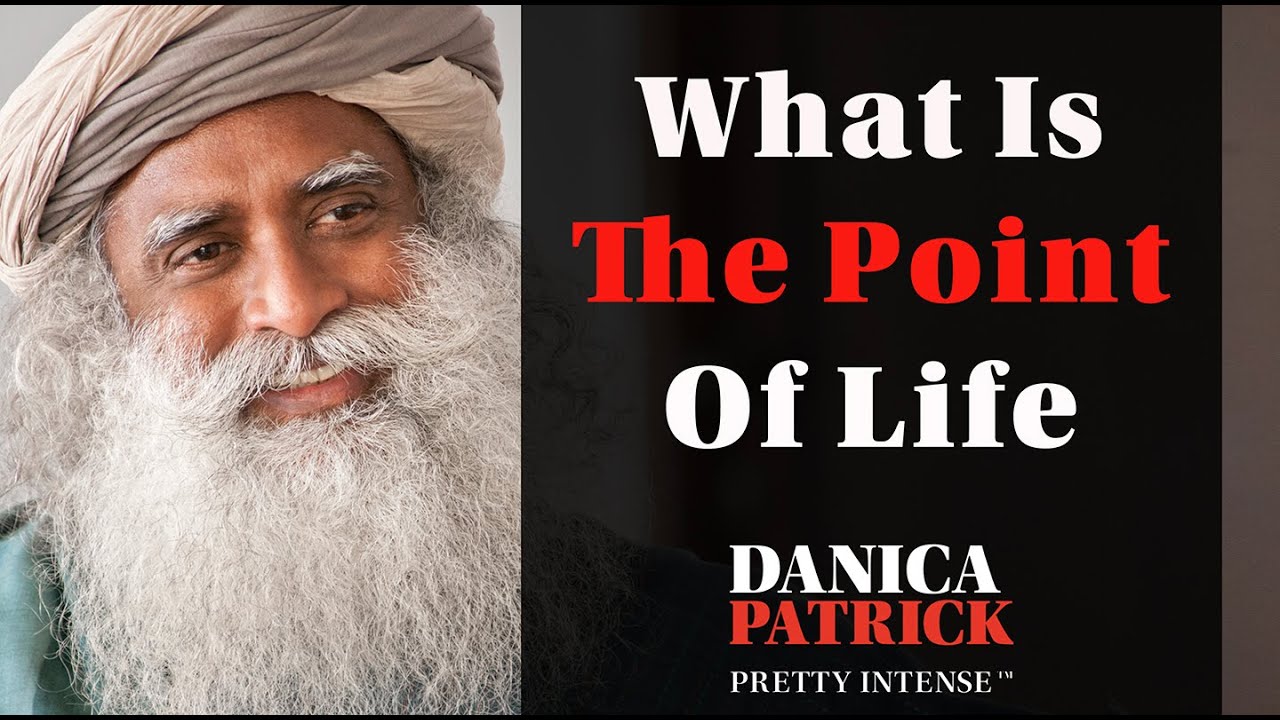 Sadhguru | The Meaning Of Life