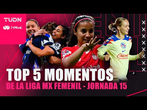 ?????? ¡Los MOMENTOS SUBLIMES de la jornada 15! | Liga Mx Femenil - CL2024 | TUDN