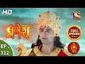 Vighnaharta Ganesh - Ep 312 - Full Episode - 31st October, 2018