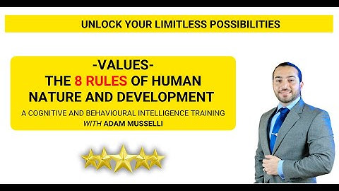 The 8 Rules of Human Nature and Development (Values) - Webinar