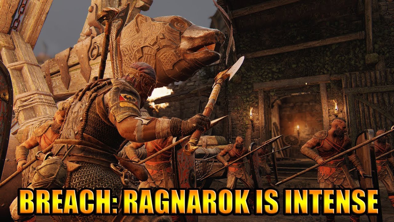 Breach: Ragnarok is Intense [For Honor] - YouTube
