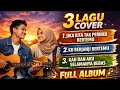 3 Lagu Cover Romantis Terbaik.