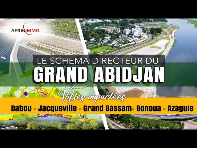 Avenir Radieux du Grand Abidjan avec le Schéma Directeur - Une Métropole en Mouvement!