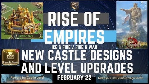 New Castle Design & Level Upgrade - Rise Of Empires Ice & Fire