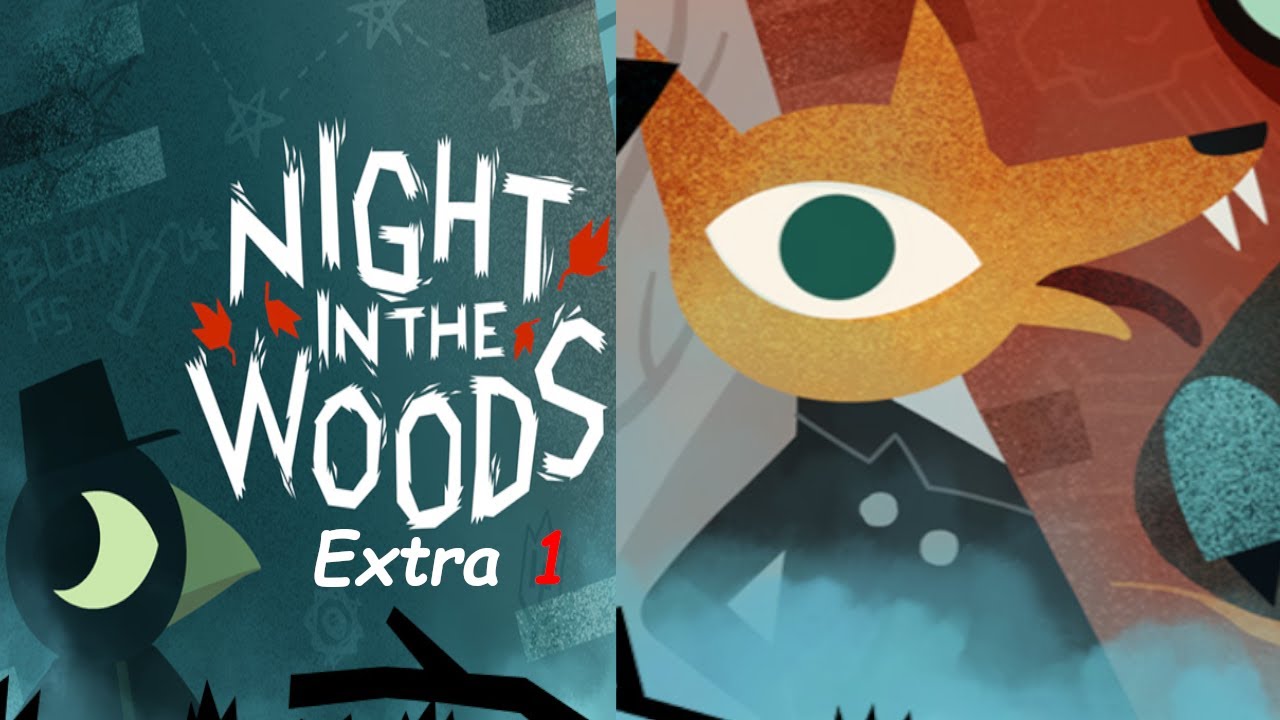 Night in the Woods 2 - Center of Everything 