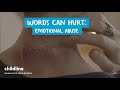 Words can hurt  emotional abuse  childline