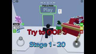 Try to OOF 3 (STAGE 1 - 20) Guide