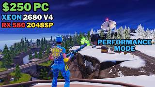 New Fortnite Reload Map On A $200 PC | E5 2680 V4 + RX 580 8GB (2048SP) | Performance Mode
