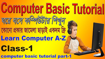 Computer Basics course Tutorial in Bangla Part-1 || Computer Learning full Course || Computer  A-Z