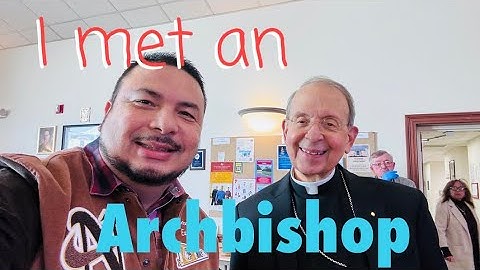 I met an Archbishop