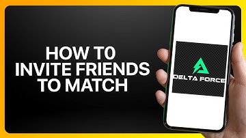 How To Invite Friends to Match in Delta Force Mobile Tutorial