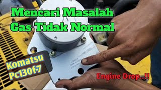 Troubleshooting Governor Motor Abnormal atau Gas Tidak Normal, Komatsu Pc130f7