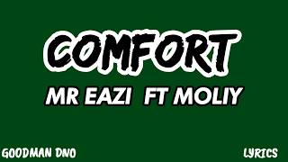 Mr Eazi ft MOLIY - Comfort (Official Lyrics Video)
