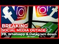 Facebook, Instagram and WhatsApp down in global outage