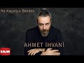 Ahmet hvani  ne kaarsn benden  perde  2020 kalan mzik 