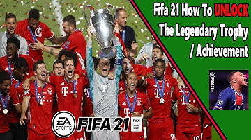 Fifa 21 - Legendary - Achievement/Trophy Guide