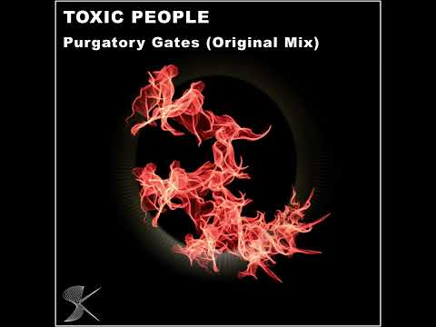 Toxic People - Purgatory Gates (Original Mix) Industrial Techno