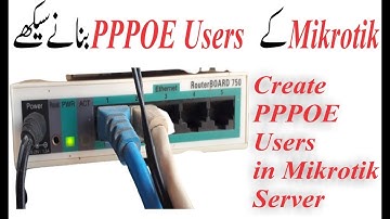 Create PPPOE Users in Mikrotik Server Urdu/Hindi