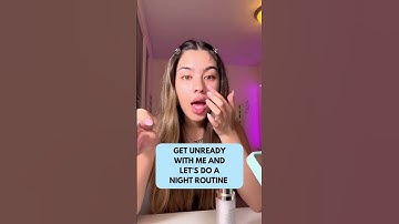 Thumbnail of Get Unready with me and Let's Do a Night Routine #skincare #fyp #short