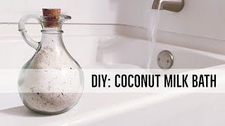 DIY Coconut Milk Bath