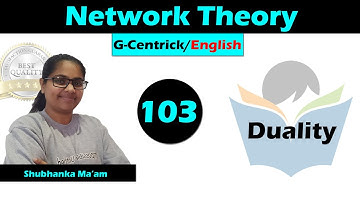 Lec 103 Duality || Network Theory || English Version || GATE-2022