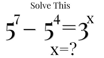 Solution To Exponential Equation | 5^7–5^4=3^X | Easy Steps To Exponential Equations,