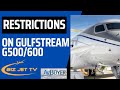 Resrtictions on the Gulfstream G500:600