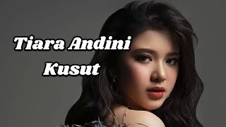 Tiara Andini - Kusut | Vidio Lirik #tiaraandini #kusut 