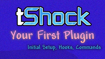 TShock Plugin Development Tutorial: Getting Started (#1)