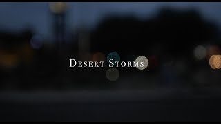 Desert Storms | Lumix G85 Cinematic