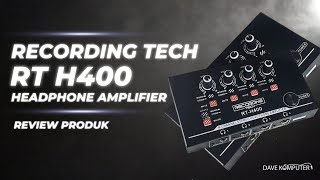 Review Unboxing Recording Tech Rt H400 4-Channel Stereo Headphone Amplifier