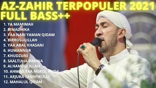 AZ Zahir Terbaru Full Album 2021 - FULL BASS TANPA IKLAN