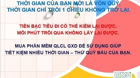 Cách sử dụng phần mềm QLCL GXD rất nhanh cho người mới bắt đầu và kỹ sư QA QC QS trên công trường
