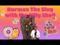 NORMAN THE SLUG WITH THE SILLY SHELL | Joy&#39;s Story Time | Read Aloud for Kids!