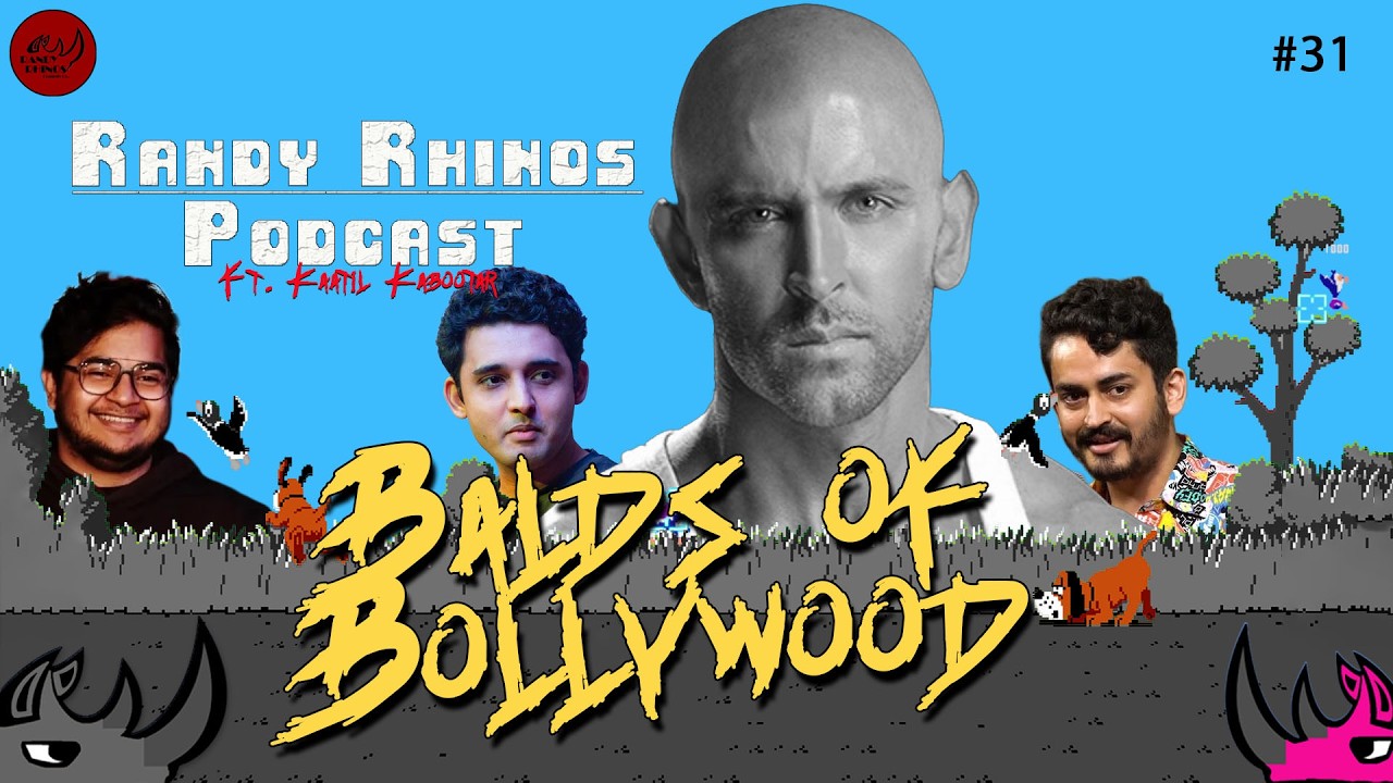 Bald Bollywood Stars, Serial Killers & Africa | Randy Rhinos Podcast Ft. Kaatil Kabootar #31