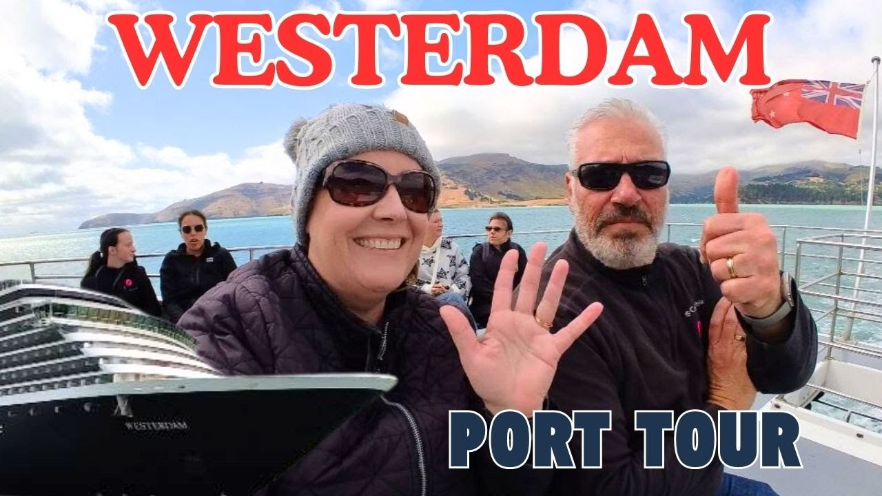 Westerdam Port Stop| Exploring Lyttelton, New Zealand – Discovery Cruise & Charming Town Walk |