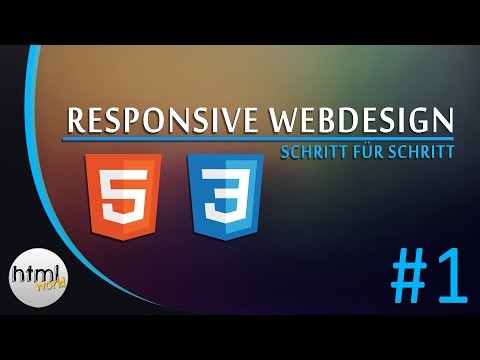 HTML5/CSS3 Tutorial: Responsive Webdesign erstellen // deutsch [#1]