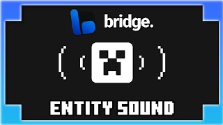 Bridge V2 สอนเพิ่ม Custom Entity Sound