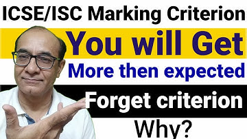 ICSE/ISC marking criterion /Every one get more then expected/Why? see @Tej Guiding Guru
