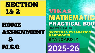 Class 9 Maths Practical Book Solution 2025 -26/Home Assignment & M.C.Q