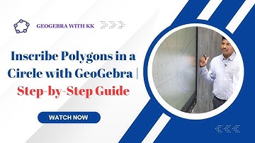 How to Inscribe Polygons in a Circle Using GeoGebra | Step-by-Step Tutorial