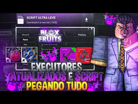 NOVA ATUALIZAÇÃO! 🔱 EXECUTOR e SCRIPT Atualizado BLOX FRUITS (CELULAR e PC)  Auto Farm Pegando Tudo 