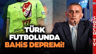 Türk Futbolunda Bahis Skandalı İbrahim Hacıosmanoğlu Tek Tek Açıkladı